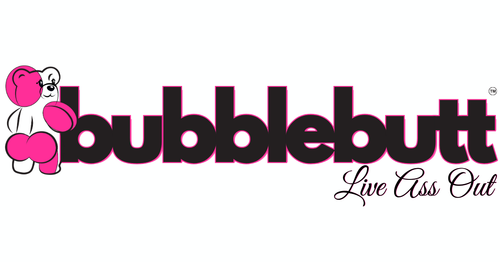 BubbleButt Life